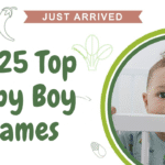 2025 Top Baby Boy Names